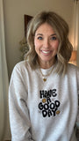 Have a Good Day Smile Sweatshirt