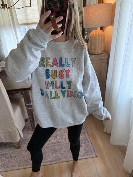 Really Busy Sweatshirt